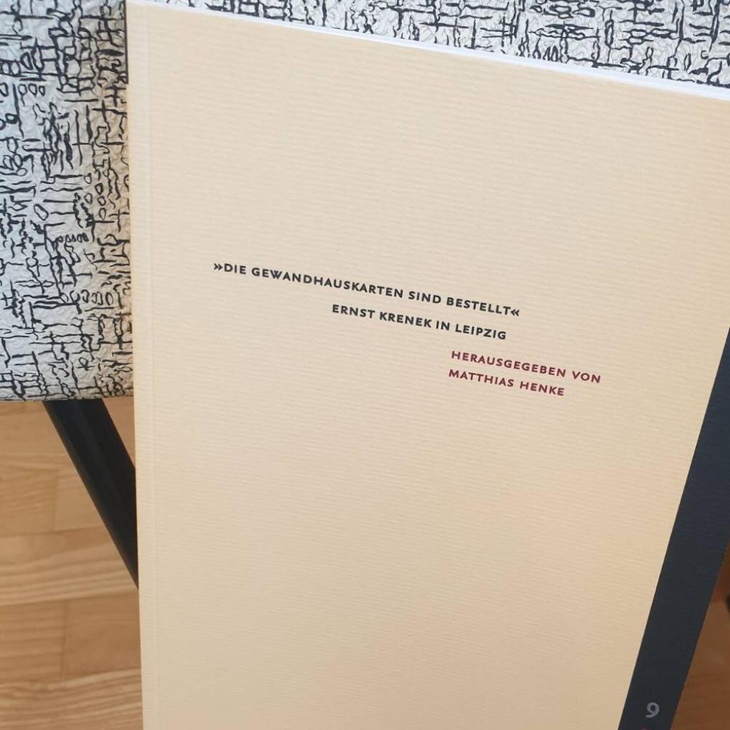 Tagungsband Ernst Krenek in Leipzig, Band 9 Ernst Krenek Studien Matthias Henke